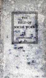 THE FIELD OF SOCIAL WORK