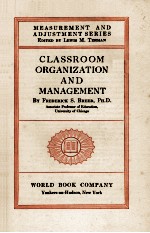 CLASSROOM ORGANIZATION AND MANAGEMENT