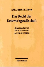 DAS RECHT DER NETZWERKGESELLSCHAFT AUSGEWAHLTE AUFSATZE