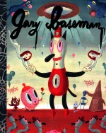 GARY BASEMAN THE DOOR IS ALWAYS OPEN