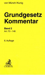 GRUNDGESETZ KOMMENTAR BAND 2:ART.70 BIS 146