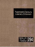 twentieth-century literary criticism  volume 294