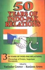 50 YEARS OF INDO-PAK RELATIONS:3 CHRONOLOGY OF EVENTS