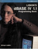 LISKIN＇S DBASE IV 1.1 PROGRAMMING BOOK