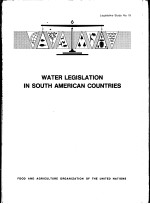 WATER LEGISLATION IN SOUTH AMERICAN COUNTRIES