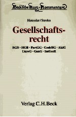 GESELLSCHAFTSRECHT BGB·HGB·PARTGG·GMBHG·AKTG·UMWG·GENG·INGTESR