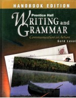 WRITING AND GRAMMAR  COMMUNICATION IN ACTION GOLD LEVEL