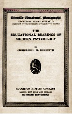 THE EDUCATIONAL BEARINGS OF MODERN PSYCHOLOGY