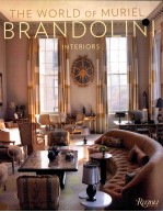 THE WORLD OF MURIEL BRANDOLINI INTERIORS  MURIEL BRANDOLINI WITH AMY TAI