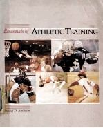 ESSENTIALS OF ATHLETIC TRAINING  FIRST EDITION