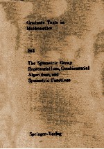 GRADUATE TEXTS IN MATHEMATICS 203 THE SYMMETRIC GROUP SECOND EDITON WITH 31 FIGURES