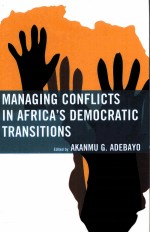 MANAGING CONFLICTS IN AFRICA‘S DEMOCRATIC TRANSITIONS