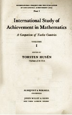 INTERNATIONAL STUDY OF ACHIEVEMENT IN MATHEMATICS  A COMPARISON OF TWELVE COUNTRIES VOLUME I