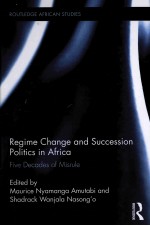 REGIME CHANGE AND SUCCESSION POLITICS IN AFRICA  FIVE DECADES OF MISRULE