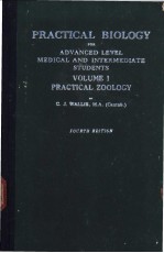 PRACTICAL BIOLOGY FOR ADVANCED LEVEL MEDICAL AND INTERMEDIATE STUDENTS VOLUME Ⅰ PRACTICAL ZOOLOGY