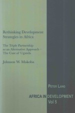 RETHINKING DEVELOPMENT STRATEGIES IN AFRICA  THE TRIPLE PARTNERSHIP AS AN ALTERNATIVE APPROACH-THE C