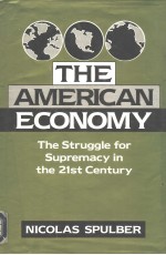 The American economy The struggle for supremacy in the 21st century