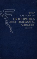 THE YEAR BOOK OF ORTHOPEDICS AND TRAUMATIC SURGERY 1977