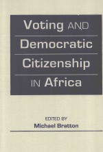 VOTING AND DEMOCRATIC CITIZENSHIP IN AFRICA