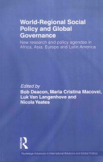 WORLD-REGIONAL SOCIAL POLICY AND GLOBAL GOVERNANCE  NEW RESEARCH AND POLICY AGENDAS IN AFRICA