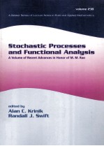 STOCHASTIC PROCESSES AND FUNCTIONAL ANALYSIS A VOLUME OF RECENT ADVANCES IN HONOR OF M.M.RAO