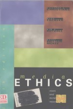 Media Ethics CASES AND MORAL REASONING