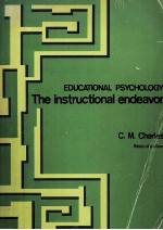 EDUCATIONAL PSYCHOLOGY THE INSTRUCTIONAL ENDEAVOR