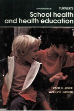 TURNER'S SCHOOL HEALTH AND HEALTH EDUCATION