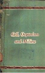 Cell，Organism and Milieu