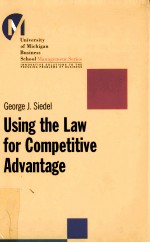 Using the Law for Competitive Advantage