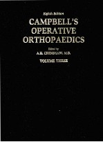 campbell's operative orthopaedics  volume three  eighth edition