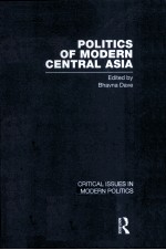 POLITICS OF MODERN CENTRAL ASIA CRITICAL ISSUES IN MODERN POLITICS