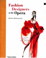 FASHION DESIGNERS AT THE OPERA  WITH 202 ILLUSTRARIONS 195 IN COLOUR