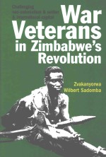 WAR VETERANS IN ZIMBABWE’S REVOLUTION