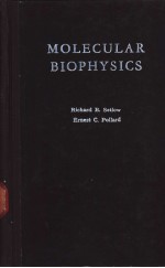 MOLECULAR BIOPHYSICS