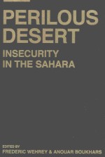 PERILOUS DESERT  INSECURITY INTHE SAHARA