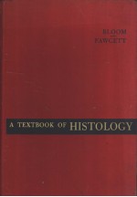 A TEXTBOOK OF HISTOLOGY