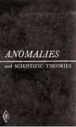 ANOMALIES AND SCIENTIFIC THORIES NEW COLLEGE