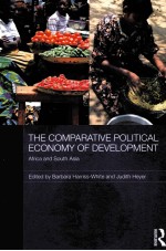 THE COMPARATIVE POLITICAL ECONOMY OF DEVELOPMENT  AFRICA AND SOUTH ASIA