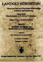 LANDOLT-BORNSTEIN GROUPPE II:ATOM-UND MOLEKULARPHYSIK VOLUME 13 RADICAL REACTION RATES IN LIQUIDS