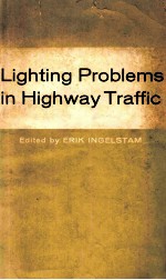 LIGHTING PROBLEMS IN HIGHWAY TRAFFIC