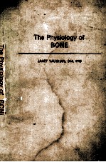 The Physiology of Bone