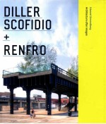 DILLER SCOFIDIO + RENFRO  ARCHITECTURE AFTER IMAGES