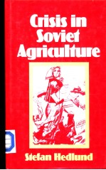 Crisis in Soviet Agriculture