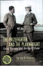 the prizefighter and the playwrightgene tunney and bernard shaw