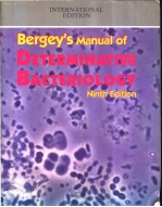 Bergey’s Manual of DETERMINATIVE BACTERIOLOGY Ninth Edition