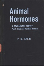 ANIMAL HORMONES A Comparative survey Part Ⅰ-Kinetic and Metabolic Hormones