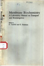 Membrane Biochemistry A Laboratory Manual on Transport and Bioenergetics