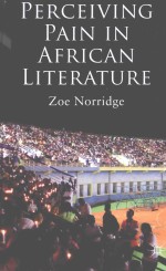 Perceiving Pain in African Literature