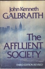 The AFFLUENT SOCIETY